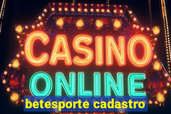 betesporte cadastro